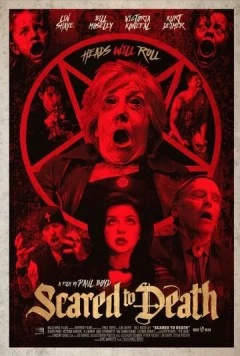 Постер: Напуганы до смерти / Scared to Death (2024)