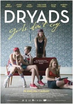 Постер: Дриады - Девочки не плачут / Dryads - Girls Don't Cry (2015)