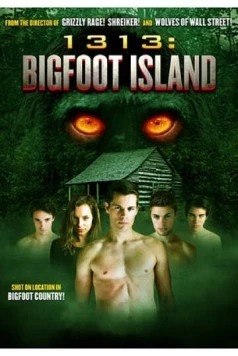 Постер: 1313: Остров снежного человека / 1313: Bigfoot Island (2012)