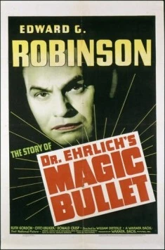 Постер: Магическая пуля доктора Эрлиха / Dr. Ehrlich's Magic Bullet (1940)