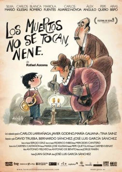 Постер: Мертвых не трогай, детка / Los muertos no se tocan, nene (2011)