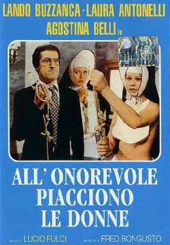 Постер: Сенатор-развратник / Nonostante le apparenze... e purchè la nazione non lo sappia... all'onorevole piacciono le donne (1972)