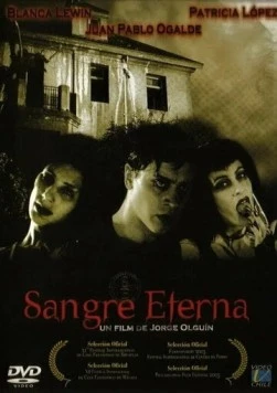 Постер: Вечная кровь / Sangre Eterna (2002)