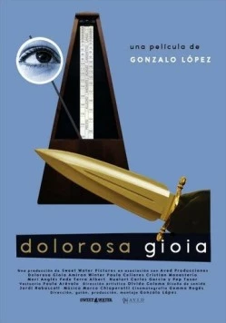 Постер: Сладкая боль / Dolorosa Gioia (2019)