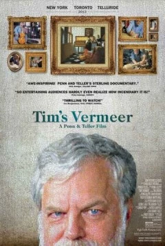 Постер: Вермеер Тима / Tim's Vermeer (2013)