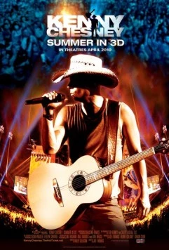 Постер: Кенни Чесни: Лето в 3D / Kenny Chesney: Summer in 3D (2010)
