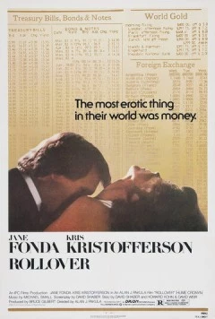 Постер: Перекачивание капитала / Rollover (1981)