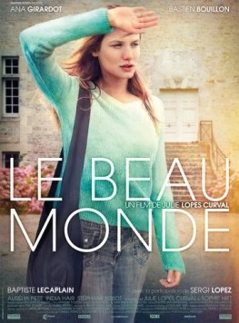 Постер: Прекрасный мир / Le beau monde (2014)
