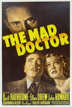 Постер: Безумный доктор / The Mad Doctor (1940)