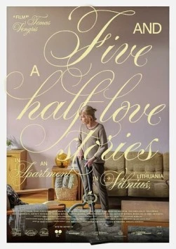 Постер: Пять с половиной историй любви в одной квартире / Five and a Half Love Stories in an Apartment in Vilnius, Lithuania (2023)