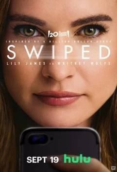 Постер: Свайпнуть / Swiped (2025)