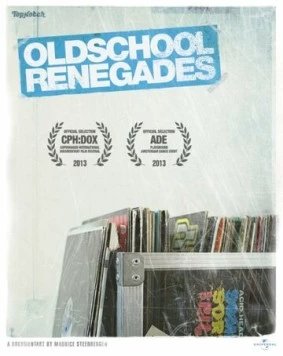 Постер: Олдскульные ренегаты / Oldschool Renegades (2013)