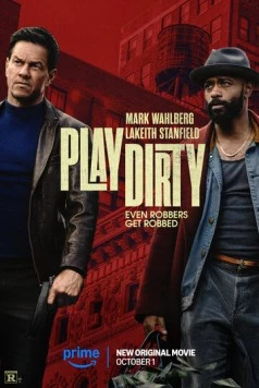 Постер: Грязная игра / Play Dirty (2025)