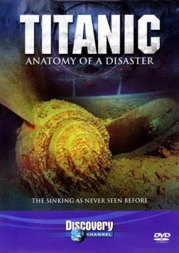 Постер: Титаник: Анатомия катастрофы (1997)