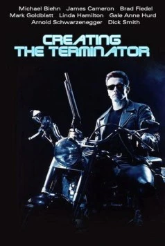 Постер: Как создавался Терминатор / Other Voices: Back Through Time: Creating «The Terminator»: Cast & Crew Recollections (2001)