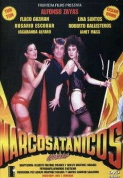 Постер: Дьявольские наркосатанисты / Narcosatanicos diabolicos (1991)