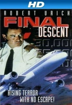 Постер: Роковой полет / Final Descent (1997)