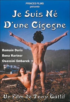 Постер: Меня принес аист / Je suis né d'une cigogne (1999)