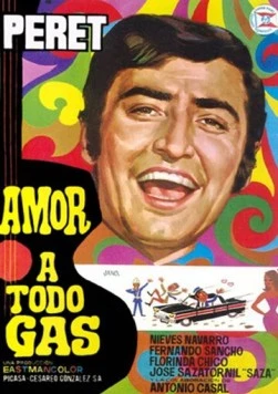 Постер: Любовь в каждой машине / Amor a todo gas (1969)