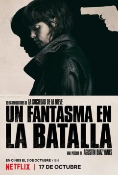 Постер: Призрак на поле боя / Un fantasma en la batalla (2025)