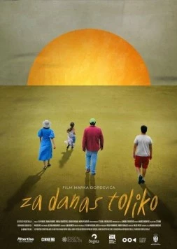 Постер: На сегодня всё / Za danas toliko (2024)