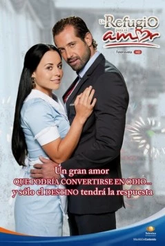 Постер: Убежище для любви / Un refugio para el amor (2012)