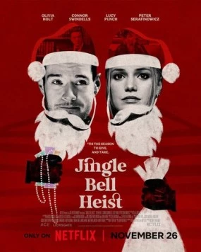 Постер: Рождественское ограбление / Jingle Bell Heist (2025)