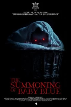 Постер: Шёпот Малышки Блу / The Summoning of Baby Blue (2025)
