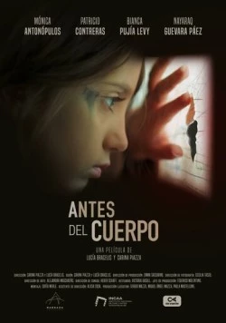 Постер: В начале было тело / Antes del cuerpo (2025)