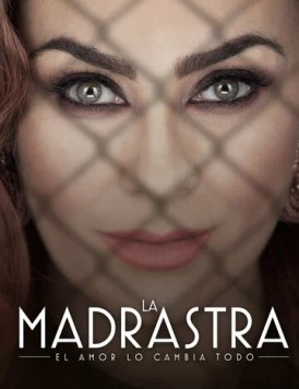 Постер: Мачеха / La Madrastra (2022)