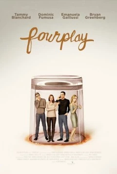 Постер: Любовь на четверых / Fourplay (2018)