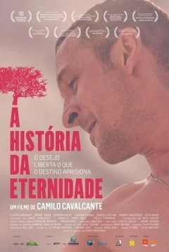 Постер: История вечности / A História da Eternidade (2014)