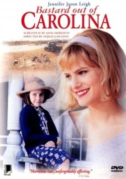 Постер: Ублюдок из Каролины / Bastard Out of Carolina (1996)