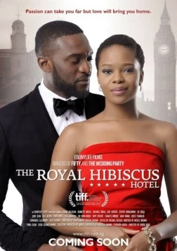 Постер: Отель «Роял Гибискус» / The Royal Hibiscus Hotel (2017)