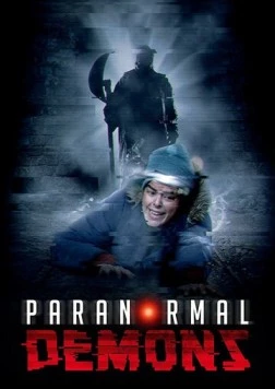 Постер: Паранормальные демоны / Paranormal Demons (2018)