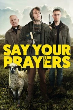 Постер: Молись / Say Your Prayers (2020)