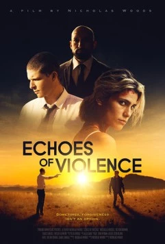 Постер: Эхо насилия / Echoes of Violence (2020)