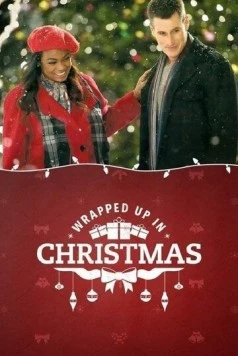Постер: По голову в Рождестве / Wrapped Up In Christmas (2017)