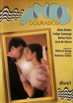 Постер: Золотые годы / Anos Dourados (1986)