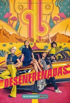 Постер: Необузданные / Desenfrenadas (2020)