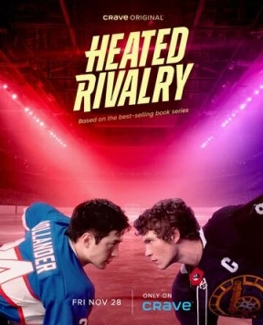 Постер: Жаркое соперничество / Heated Rivalry (2025)