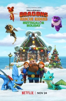 Постер: Драконы. Команда спасения: праздник в Хаттсгалоре / Dragons: Rescue Riders: Huttsgalor Holiday (2020)