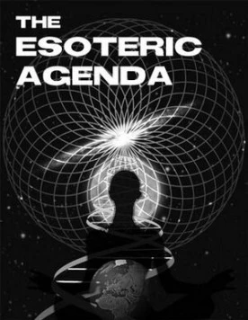 Постер: Тайный план / The Esoteric Agenda (2008)