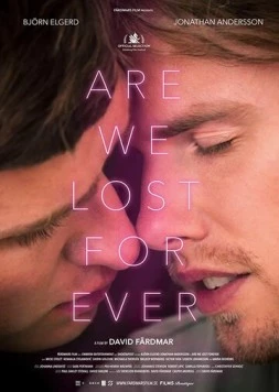 Постер: Мы потеряны навсегда? / Are We Lost Forever (2020)