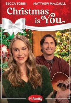 Постер: Рождество – это ты / Christmas Is You (2021)