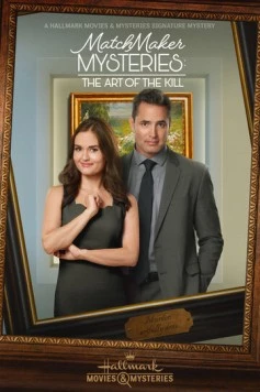 Постер: Расследования свахи: Искусство убийства / Matchmaker Mysteries: The Art of the Kill (2021)