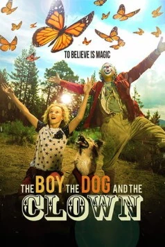 Постер: Мальчик, собака и клоун (2019)