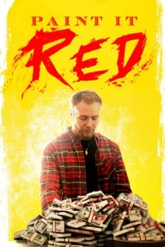 Постер: Покрась это красным / Paint It Red (2018)
