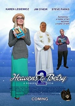 Постер: Рай для Бетси 2 / Heavens to Betsy 2 (2019)