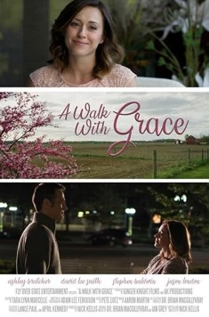 Постер: Прогулка с Грэйс / A Walk with Grace (2019)